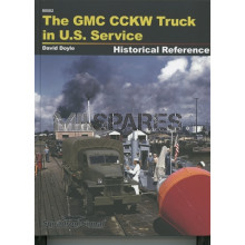 The GMC CCKV Truck in U.S. Service